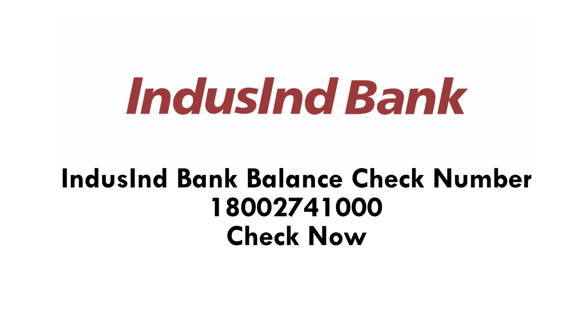 IndusInd Bank Balance Check Number